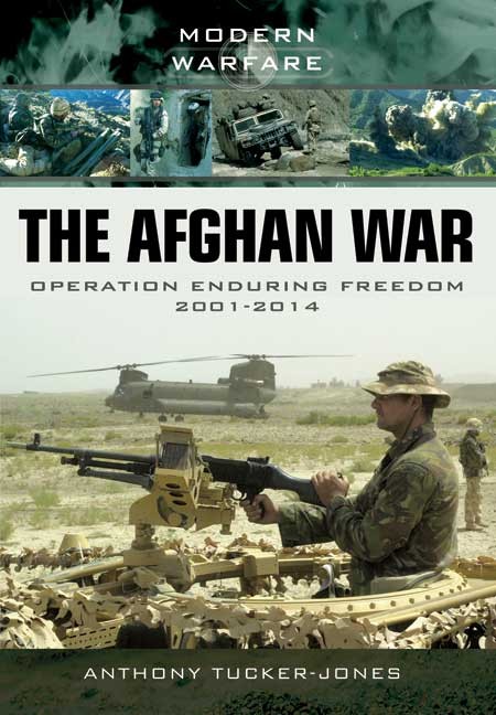 THE AFGHAN WAR - OPERATION ENDURING FREEDOM 2001-2014